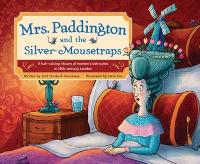 Book Cover for Mrs. Paddington and the Silver Mousetraps by Gail Skroback Hennessey