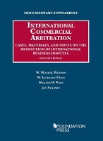 Book Cover for Documentary Supplement on International Commercial Arbitration by W. Michael Reisman, W. Laurence Craig, William W. Park, Jan Paulsson