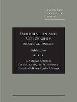 Book Cover for Immigration and Citizenship by Thomas Alexander Aleinikoff, David A. Martin, Hiroshi Motomura, Maryellen Fullerton