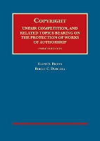 Book Cover for Copyright, Unfair Comp, and Related Topics Bearing on the Protection of Works of Authorship by Ralph S. Brown, Robert C. Denicola