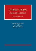 Book Cover for Federal Courts, Cases and Materials by Charles Alan Wright, John B. Oakley, Debra Lyn Bassett