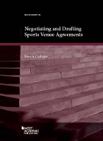 Book Cover for Negotiating and Drafting Sports Venue Agreements by Peter A. Carfagna