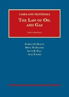 Book Cover for The Law of Oil and Gas by Patrick H. Martin, Bruce M. Kramer, Keith B. Hall, Alex Ritchie