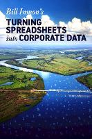 Book Cover for Turning Spreadsheets into Corporate Data by Bill Inmon