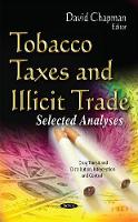 Book Cover for Tobacco Taxes & Illicit Trade by David Chapman