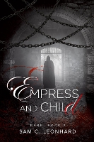 Book Cover for Empress and Child Volume 2 by Sam C. Leonhard