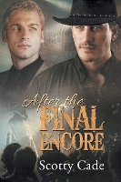 Book Cover for After the Final Encore Volume 2 by Scotty Cade