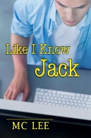 Book Cover for Like I Know Jack by MC Lee