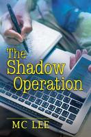 Book Cover for The Shadow Operation by MC Lee