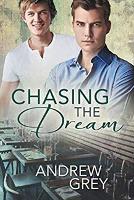 Book Cover for Chasing the Dream by Andrew Grey