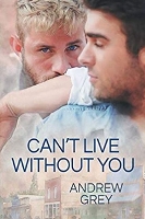 Book Cover for Can't Live Without You Volume 1 by Andrew Grey