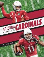 Book Cover for Arizona Cardinals All-Time Greats by Ted Coleman