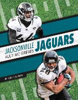 Book Cover for Jacksonville Jaguars All-Time Greats by Ted Coleman