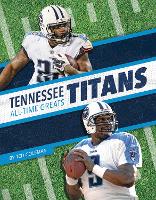 Book Cover for Tennessee Titans All-Time Greats by Ted Coleman