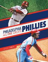 Book Cover for Philadelphia Phillies All-Time Greats by Ted Coleman