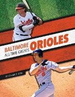 Book Cover for Baltimore Orioles All-Time Greats by Ethan Olson