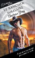 Book Cover for Le Rancher Solitaire (Translation) by Andrew Grey