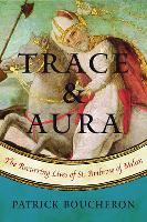 Book Cover for Trace And Aura by Patrick Boucheron, Willard Wood, Lara Vergnaud