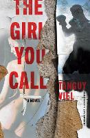 Book Cover for The Girl You Call by Tanguy Viel