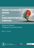 Book Cover for Primary Progressive Aphasia and Other Frontotemporal Dementias by Rene L Utianski