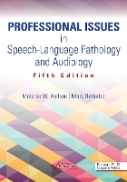 Book Cover for Professional Issues in Speech-Language Pathology and Audiology by Melanie W. Hudson