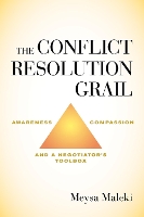 Book Cover for The Conflict Resolution Grail by Meysa Maleki