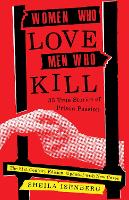 Book Cover for Women Who Love Men Who Kill by Sheila Isenberg