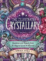 Book Cover for The Illustrated Crystallary by Maia Toll