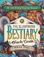 Book Cover for The Illustrated Bestiary Oracle Cards by Maia Toll