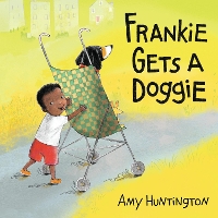 Book Cover for Frankie Gets a Doggie by Amy Huntington