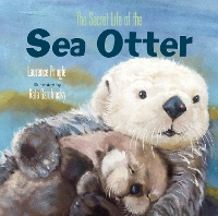 Book Cover for The Secret Life of the Sea Otter by Laurence Pringle