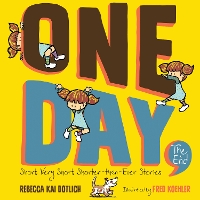 Book Cover for One Day, the End by Rebecca Kai Dotlich