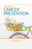 Book Cover for Your Guide to Cancer Prevention by J.L. Watson