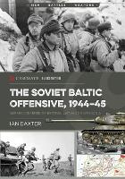 Book Cover for The Soviet Baltic Offensive, 1944-45 by Ian Baxter
