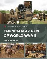 Book Cover for The 2cm Flak Gun of World War II by Jan Suermondt