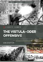 Book Cover for The Vistula-Oder Offensive by Ian Baxter