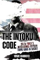Book Cover for The Intoku Code by Wade Ishimoto