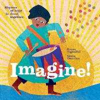 Book Cover for Imagine! Rhymes of Hope to Shout Together by Bruno Tognolini