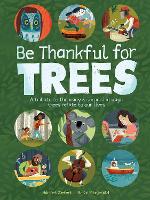 Book Cover for Be Thankful for Trees by Harriet Ziefert