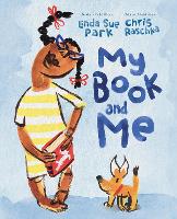 Book Cover for My Book and Me by Linda Sue Park