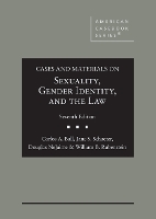 Book Cover for Cases and Materials on Sexuality, Gender Identity, and the Law by Carlos A. Ball, Jane S. Schacter, Douglas NeJaime, William B. Rubenstein