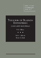 Book Cover for Taxation of Business Enterprises by Robert J. Peroni, Steven A. Bank