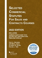 Book Cover for Selected Commercial Statutes for Sales and Contracts Courses, 2022 Edition by Carol L. Chomsky, Christina L. Kunz, Elizabeth R. Schiltz, Charles J. Tabb