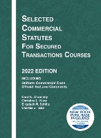 Book Cover for Selected Commercial Statutes for Secured Transactions Courses, 2022 Edition by Carol L. Chomsky, Christina L. Kunz, Elizabeth R. Schiltz, Charles J. Tabb