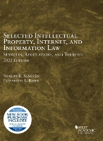 Book Cover for Selected Intellectual Property, Internet, and Information Law, Statutes, Regulations, and Treaties, 2022 by Sharon K. Sandeen, Elizabeth A. Rowe