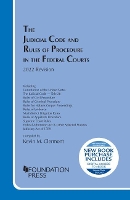 Book Cover for The Judicial Code and Rules of Procedure in the Federal Courts, 2022 Revision by Kevin M. Clermont