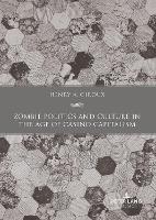 Book Cover for Zombie Politics and Culture in the Age of Casino Capitalism by Henry A. Giroux