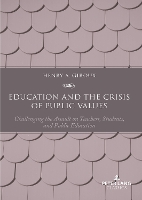 Book Cover for Education and the Crisis of Public Values by Henry A. Giroux