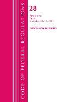 Book Cover for Code of Federal Regulations, Title 28 Judicial Administration Parts 0 to 42, Revised as of July 1, 2020 by Office Of The Federal Register US