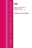 Book Cover for Code of Federal Regulations, Title 40 Protection of the Environment 63.1440-63.6175, Revised as of July 1, 2020 Vol 4 of 6 by Office Of The Federal Register (U.S.)